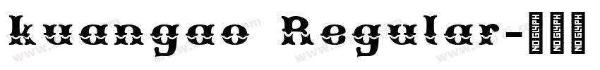 kuangao Regular字体转换